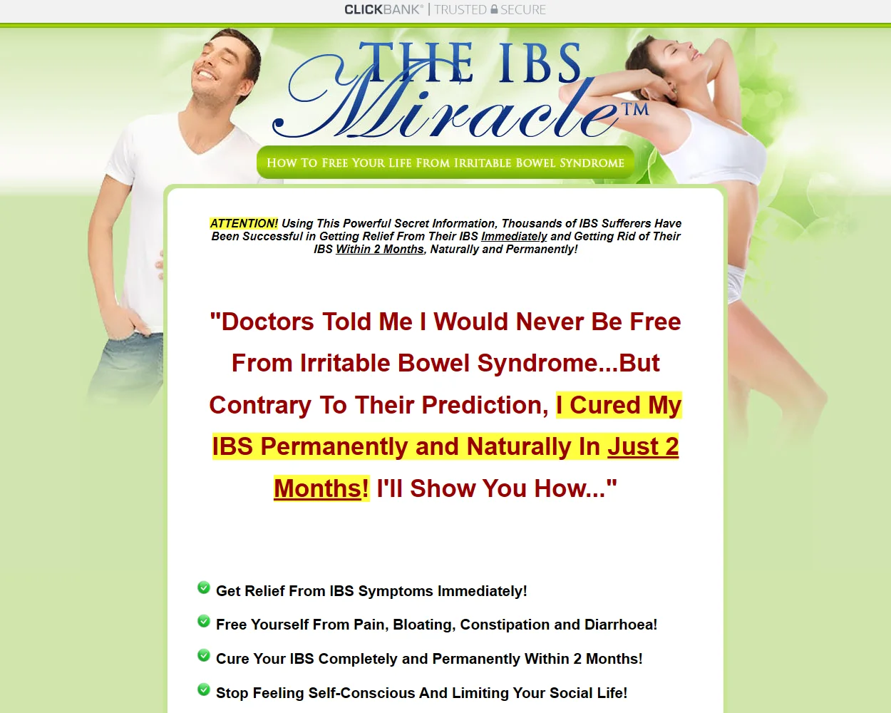 The IBS Miracle features